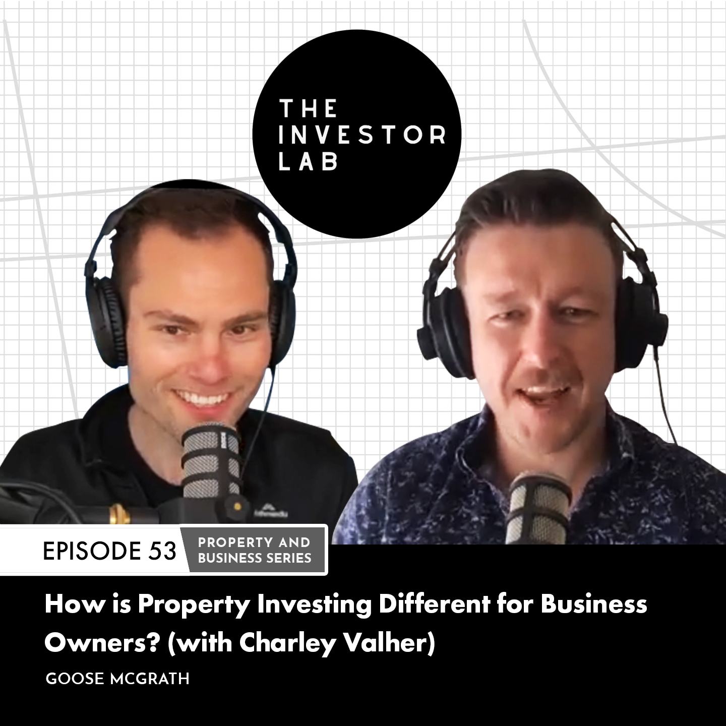 How is Property Investing Different for Business Owners? (with Charley Valher)