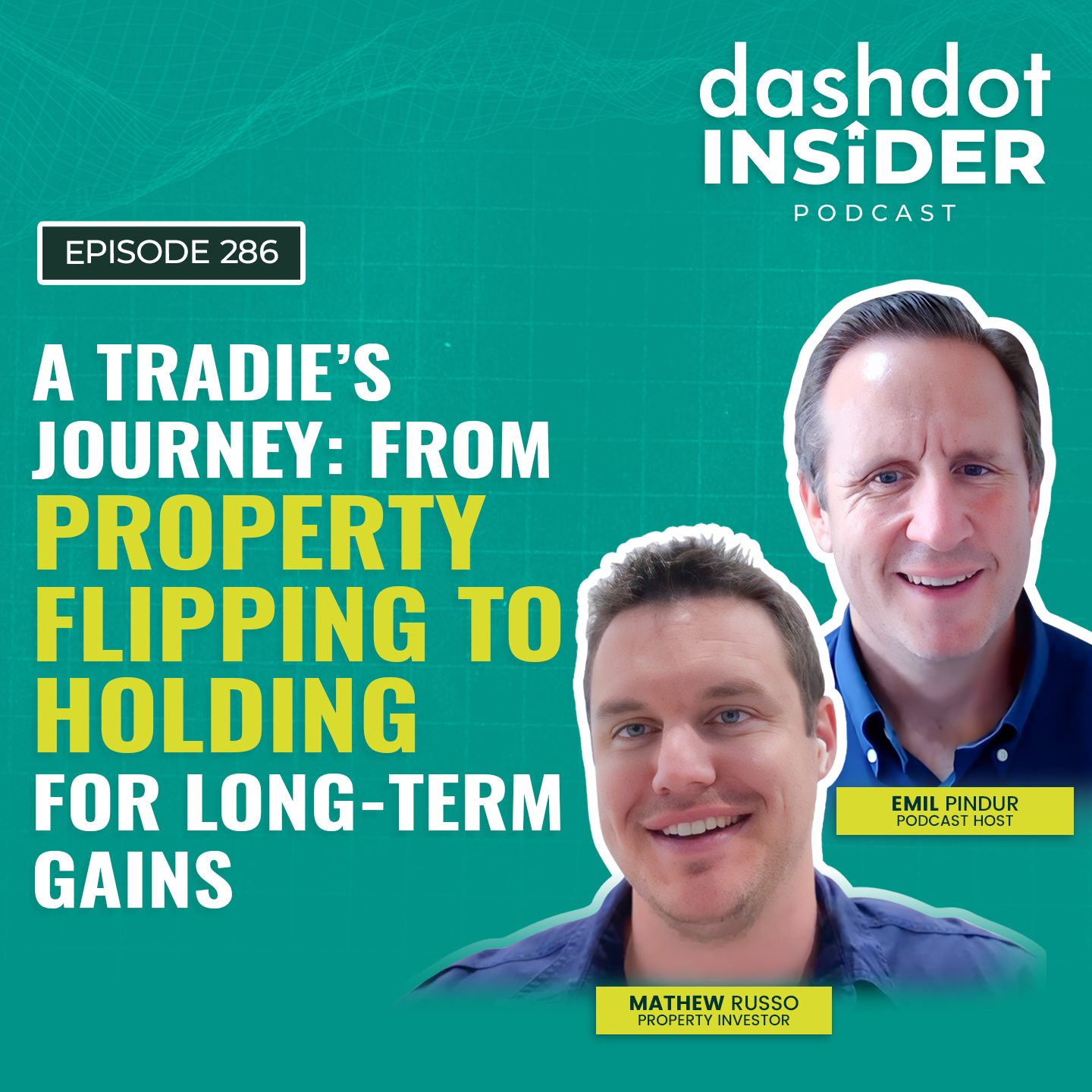 A Tradie’s Journey: From Property Flipping to Holding for Long-Term Gains | #286