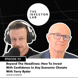 Beyond The Headlines: How To Invest With Confidence In Any Economic Climate with Terry Ryder