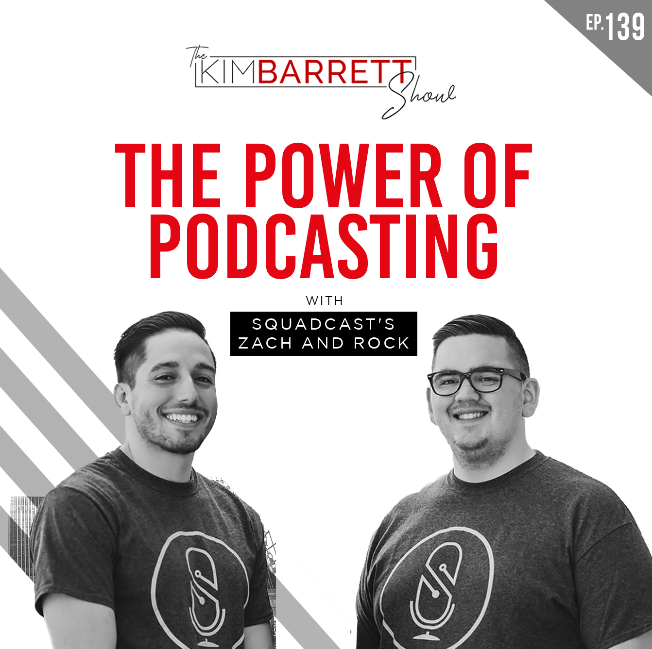 [Throwback Episode] The Power of Podcasting with SquadCast's Zach and Rock