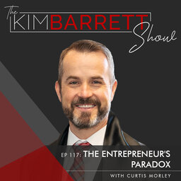 The Entrepreneur's Paradox with Curtis Morley