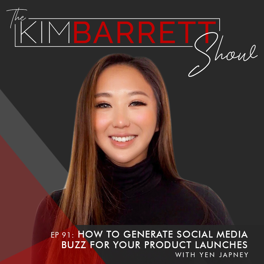 How to Generate Social Media Buzz For Your Product Launches with Yen Japney