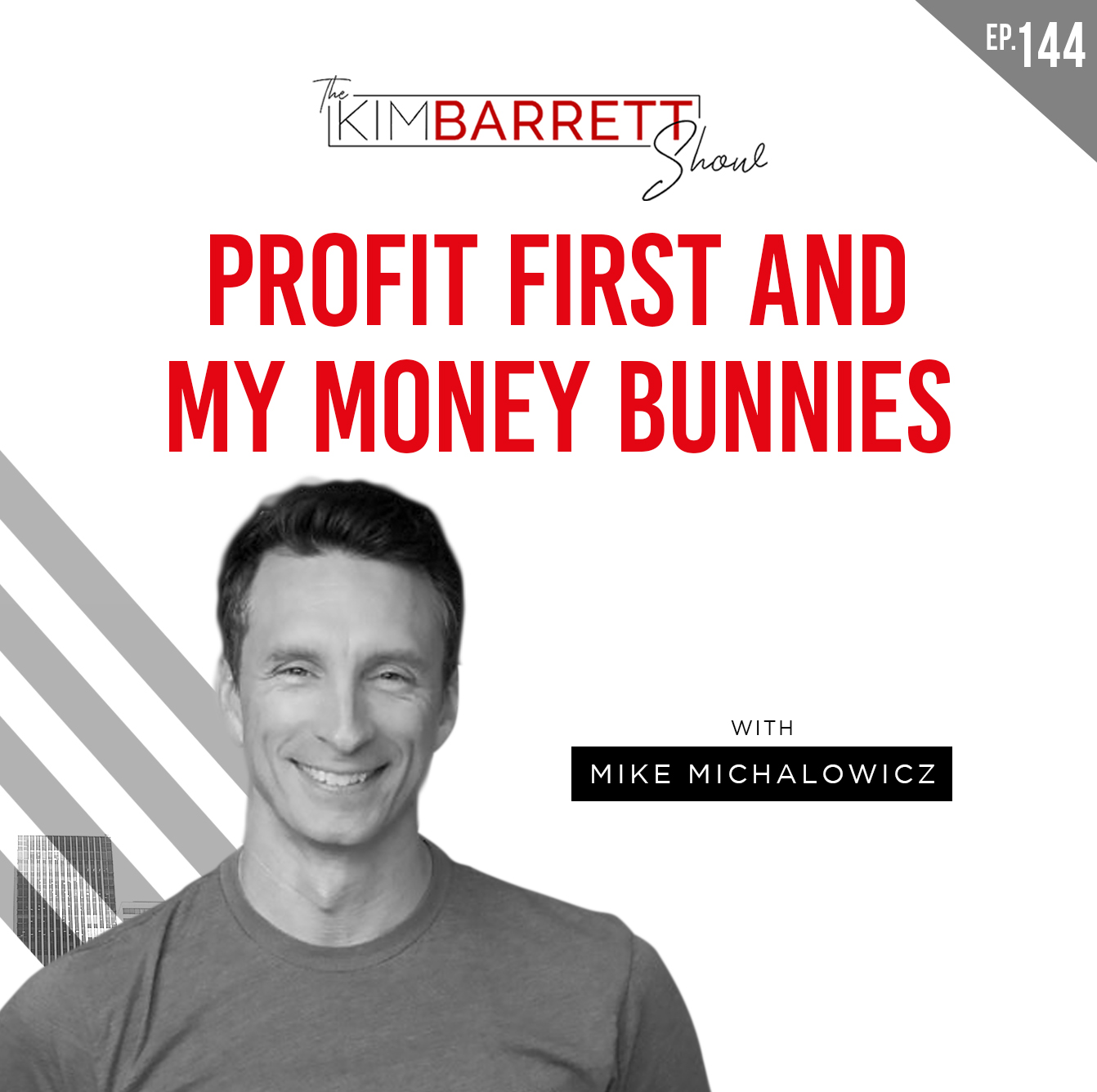 Profit First and My Money Bunnies with Mike Michalowicz