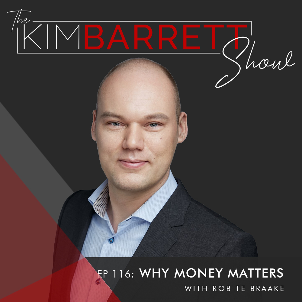 Why Money Matters with Rob te Braake