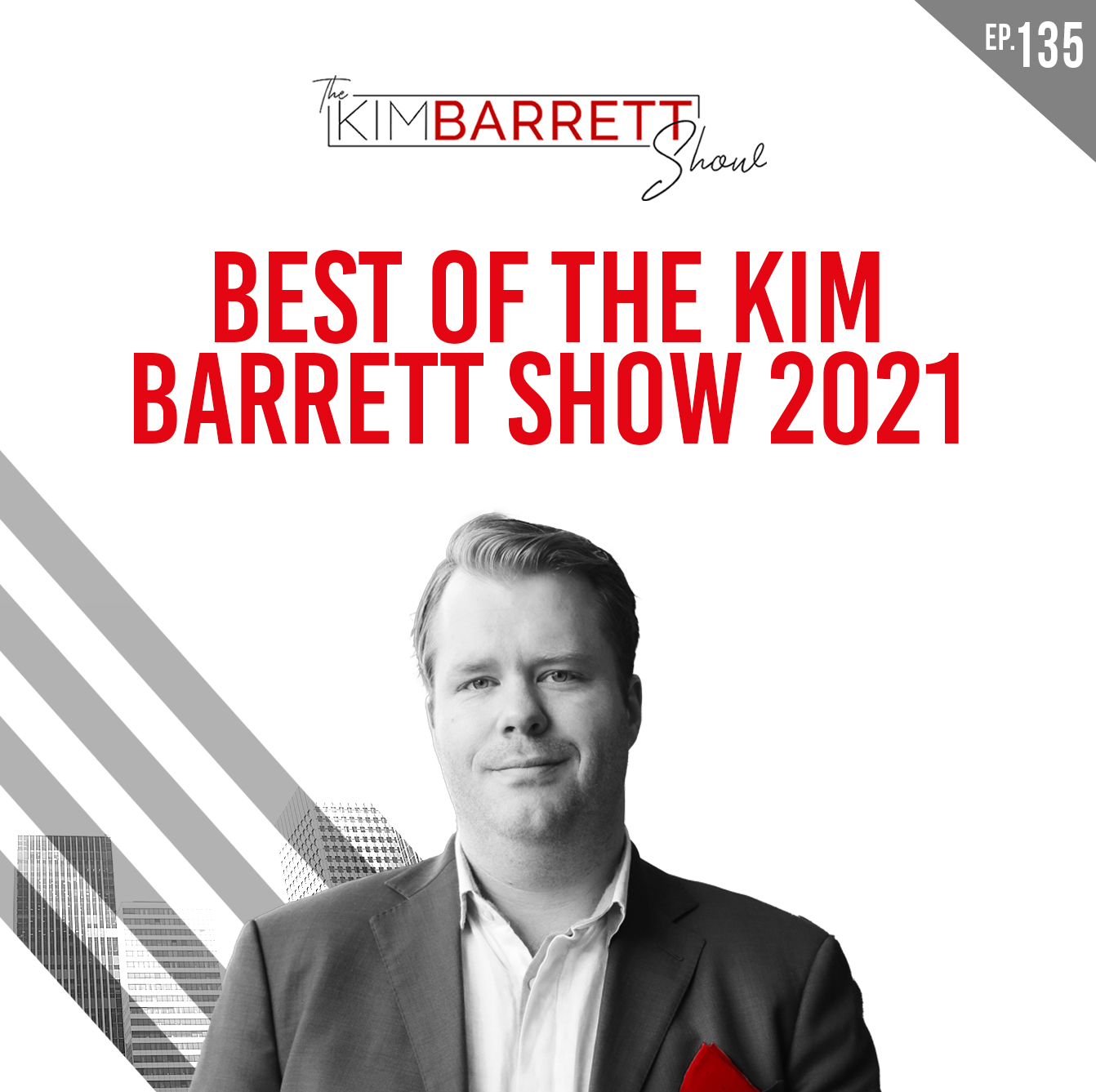 The Best of The Kim Barrett Show Podcast 2021