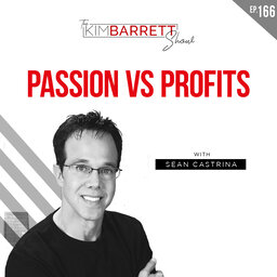 Passion vs Profits with Sean Castrina