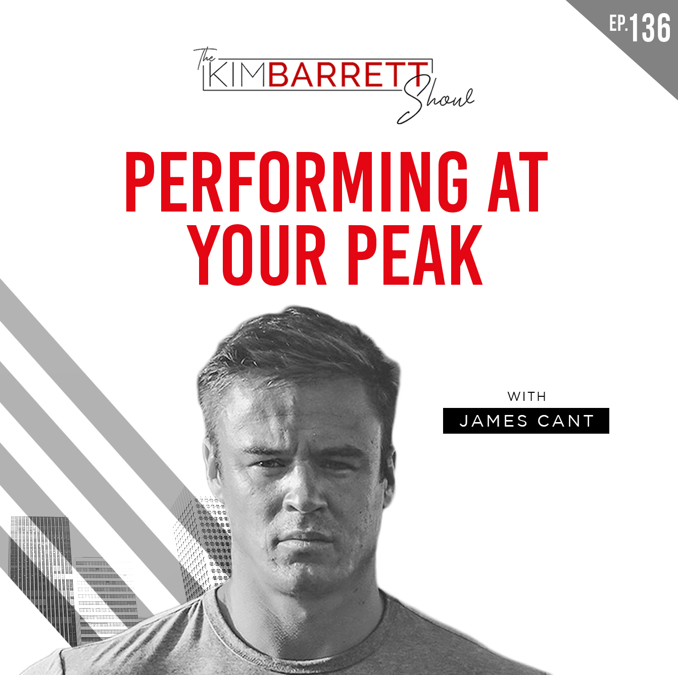 Performing at Your Peak With James Cant