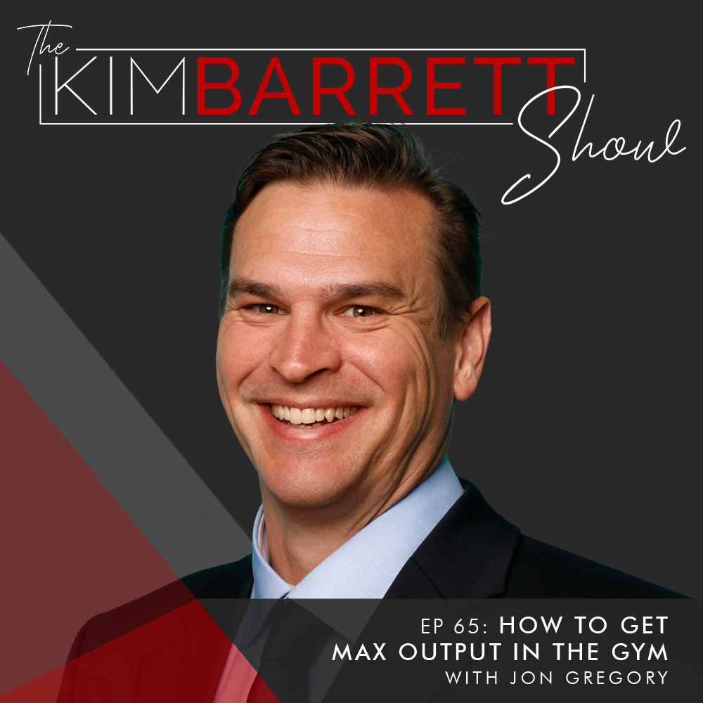 How To Get Max Output in the Gym with Jon Gregory