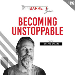 Becoming Unstoppable  with Brian Swan