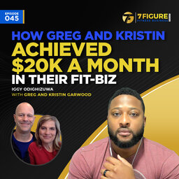 How Greg And Kristin Achieved $20k A Month In Their Fit-Biz