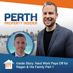 Episode 71: Inside Story: Hard Work Pays Off for Regan & His Family Part 1