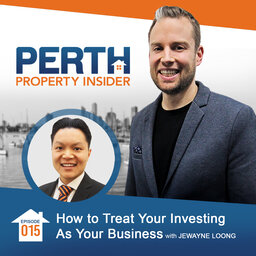 Episode 15: How to Treat Your Investing As Your Business with Jewayne Loong