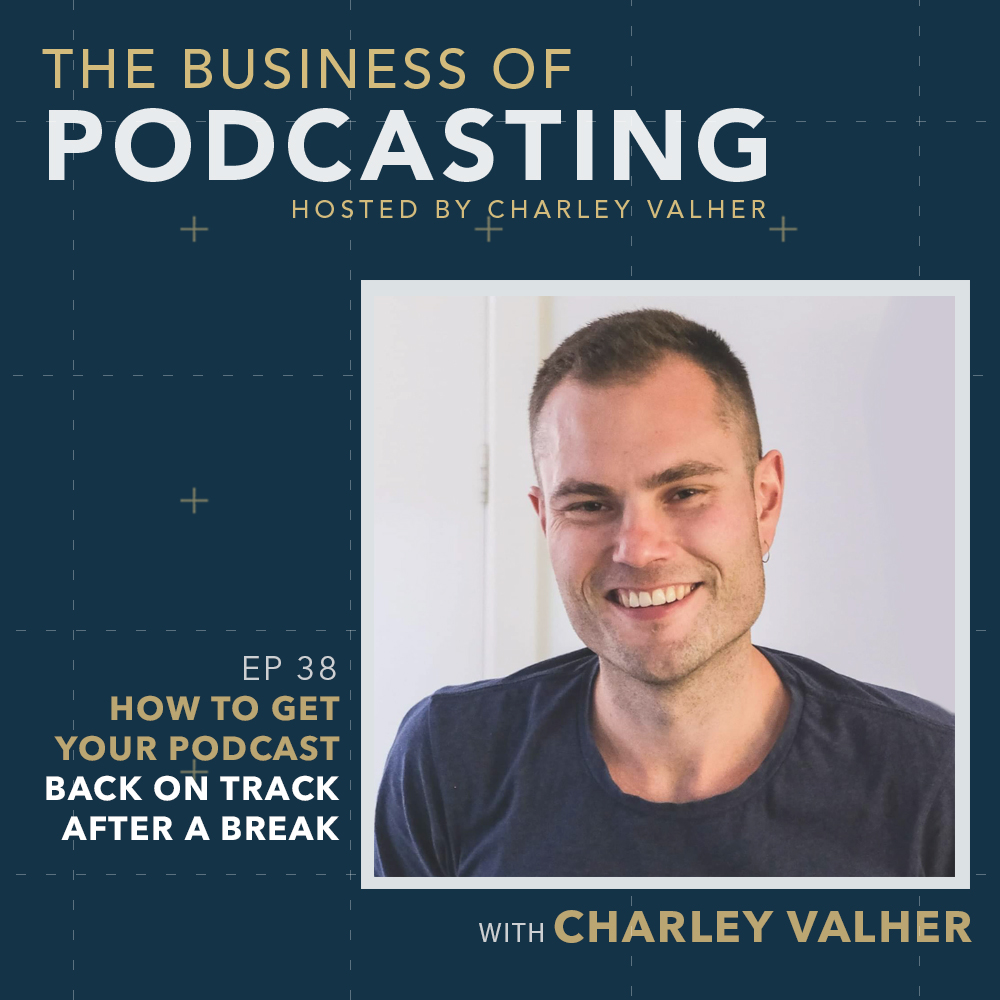 How to Get Your Podcast Back on Track After a Break