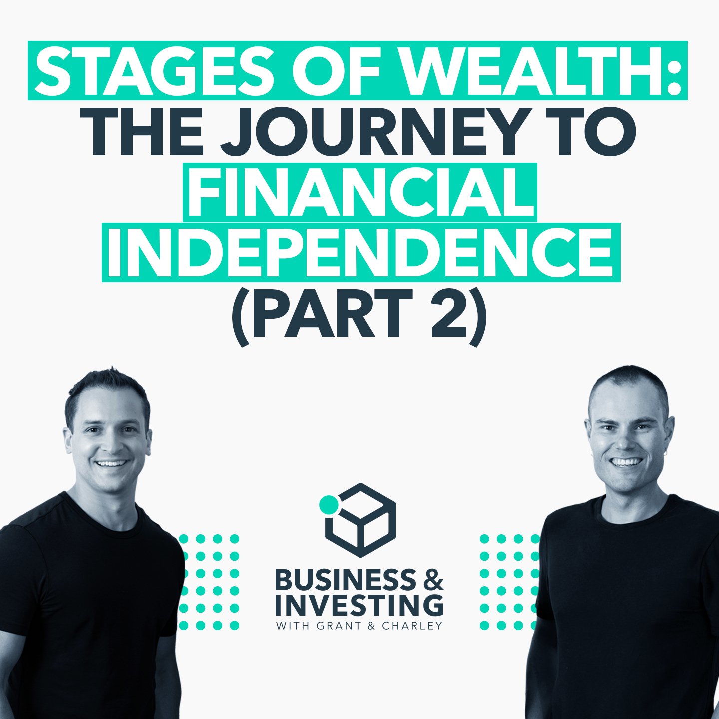 Stages of Wealth: The Journey to Financial Independence (Part 2)