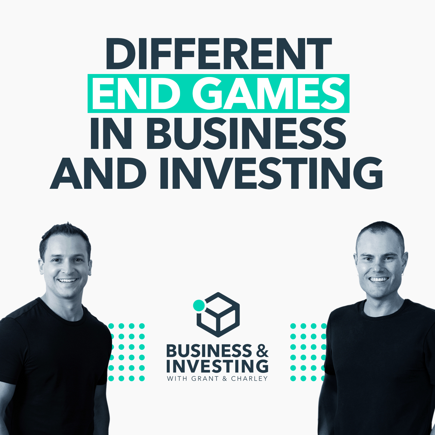 Different End Games in Business and Investing