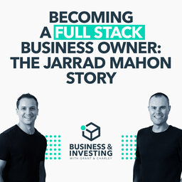 Becoming a Full Stack Business Owner - The Jarrad Mahon Story
