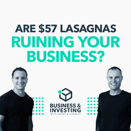 Are $57 Lasagnas Ruining Your Business?