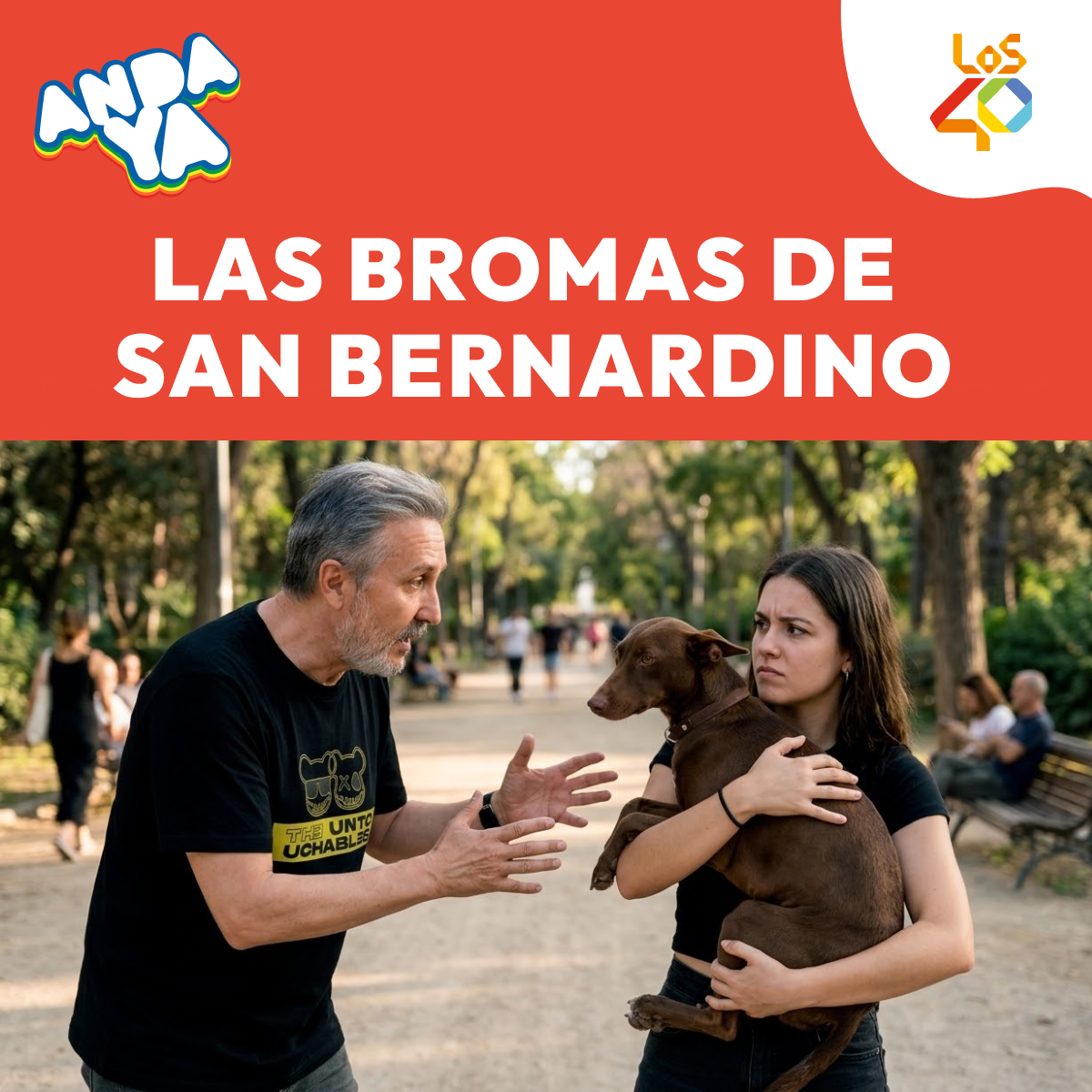 Portada de Anda Ya: Las Bromas de San Bernardino