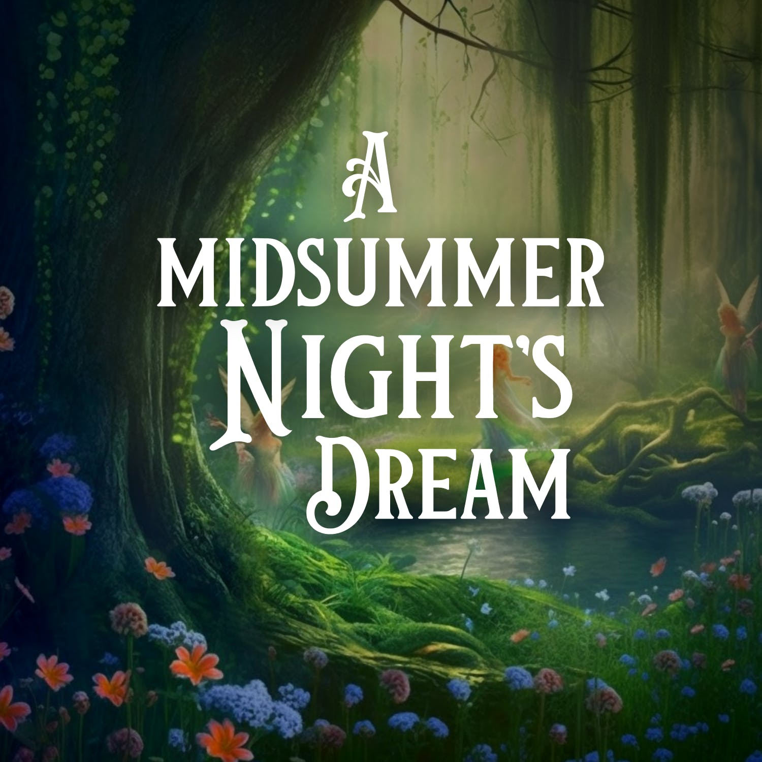 A Midsummer Night's Dream