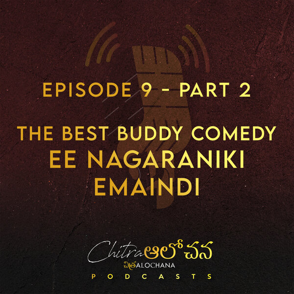 EP 9 - Part 2 | The Best Buddy Comedy: Ee Nagaraniki Emaindi