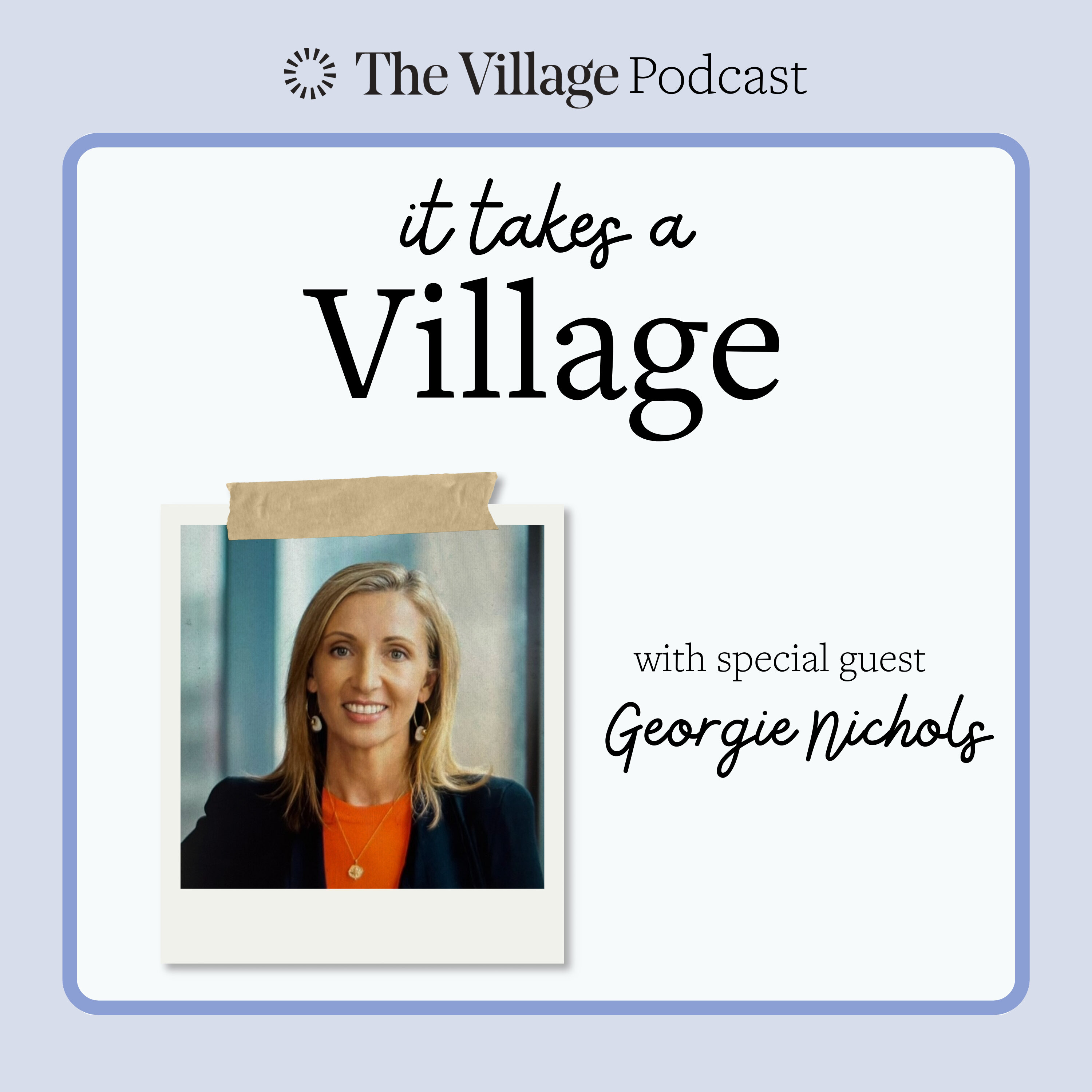 Ep 6: Georgie Nichols: When Family Comes First - Fighting for What's Right in Your Career episode artwork