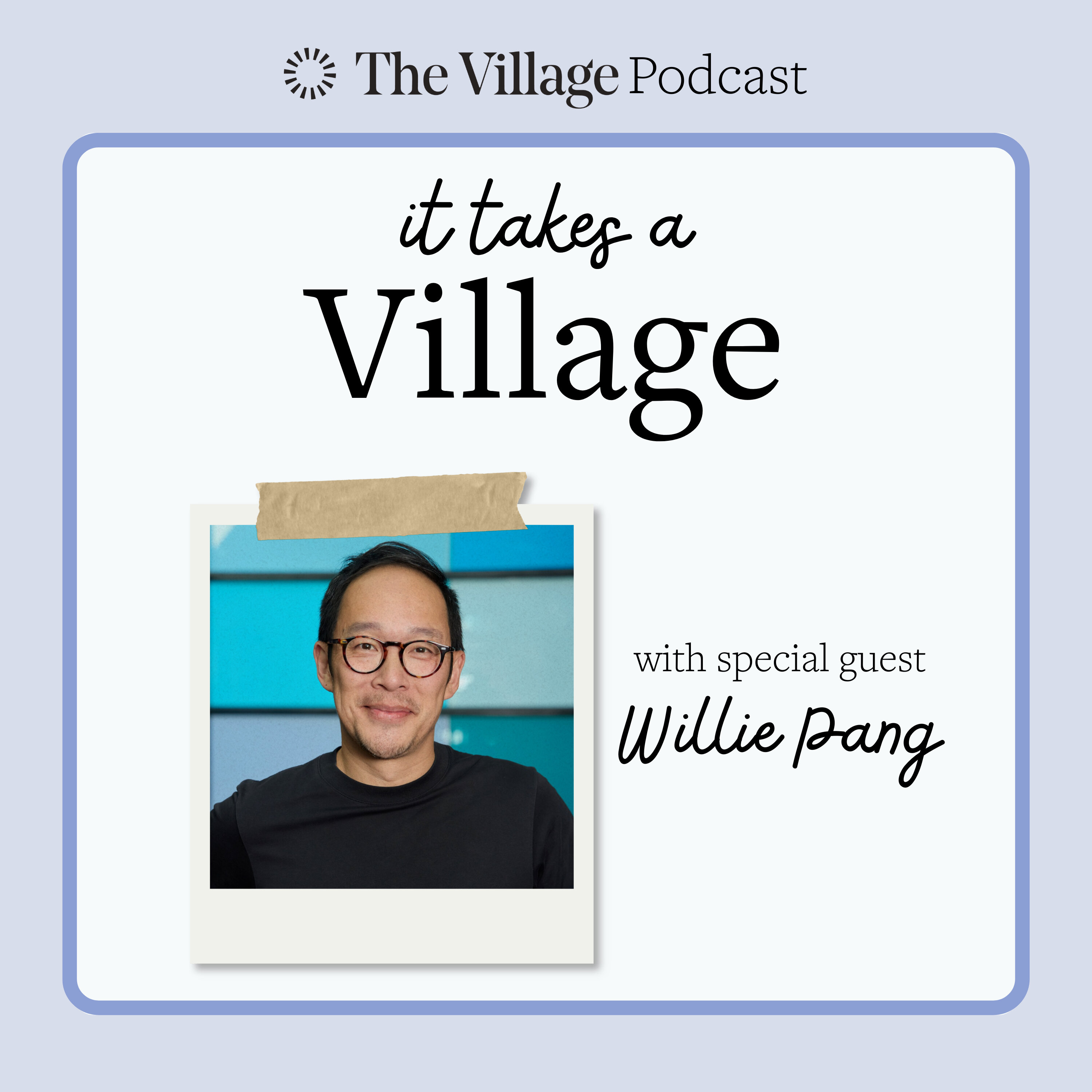 Ep 1: Willie Pang: "Dad, You're Not Listening" - The Wake-Up Call That Changed Everything episode artwork