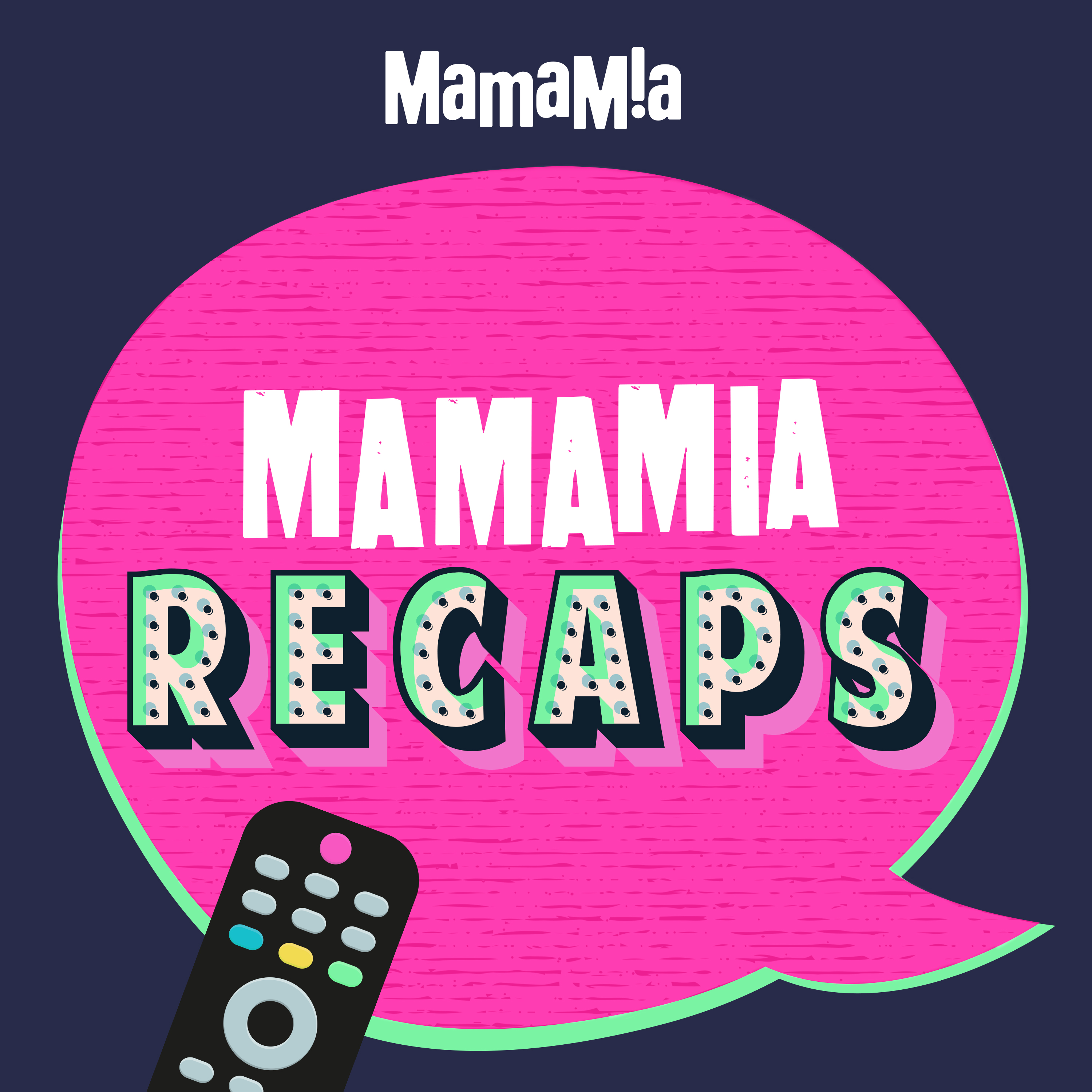 Mamamia Recaps podcast cover