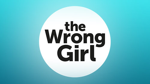 Bonus: The Wrong Girl Finale Recap.
