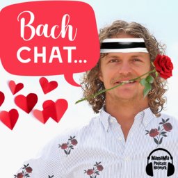 Bach Chat: Keep Running Tenille!!!