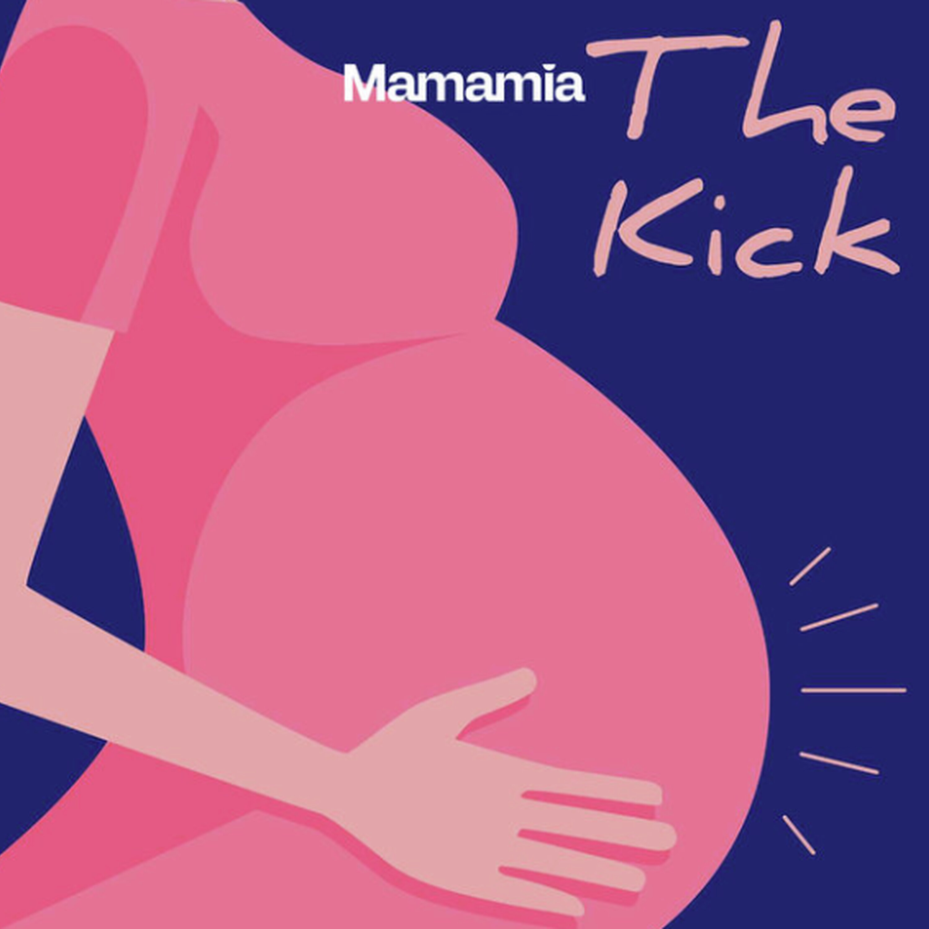 Introducing... The Kick: What To Do After A Positive Pee On A Stick episode artwork