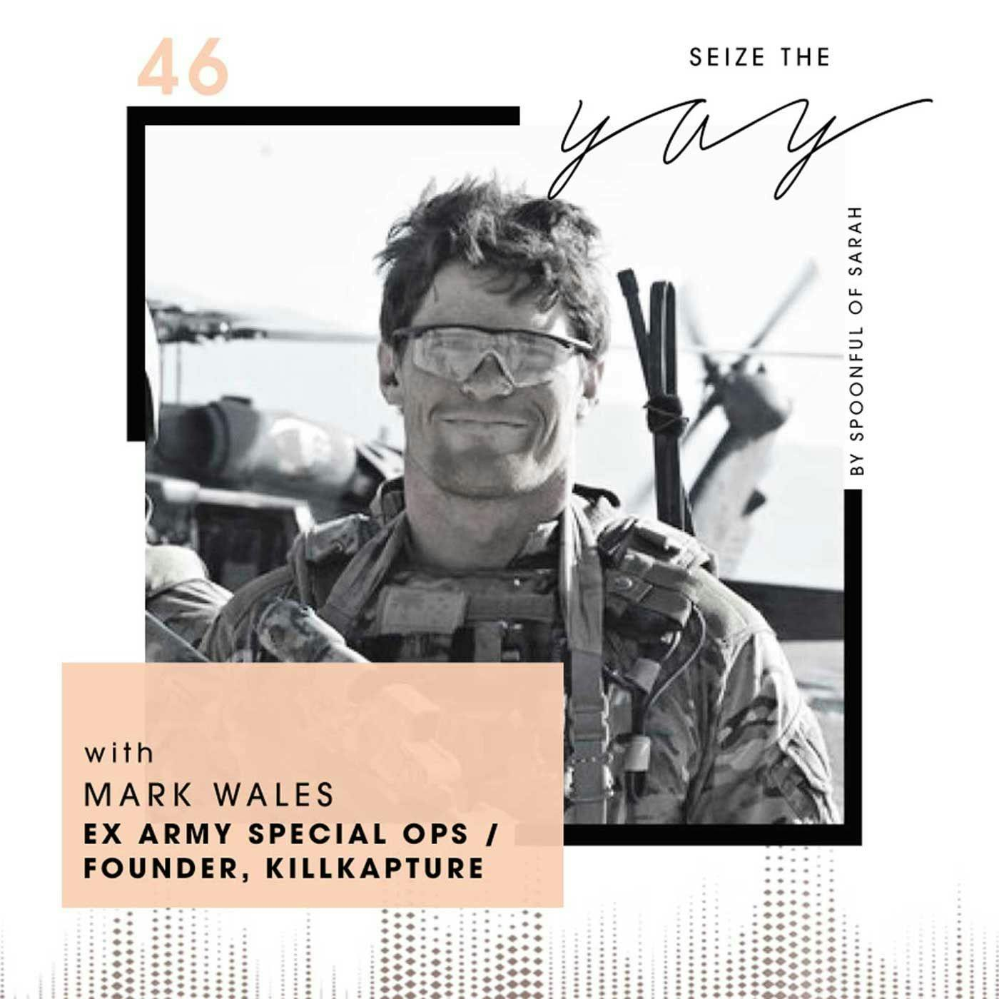Mark Wales // From the battlefield to business, babies and Bear Grylls' challenge