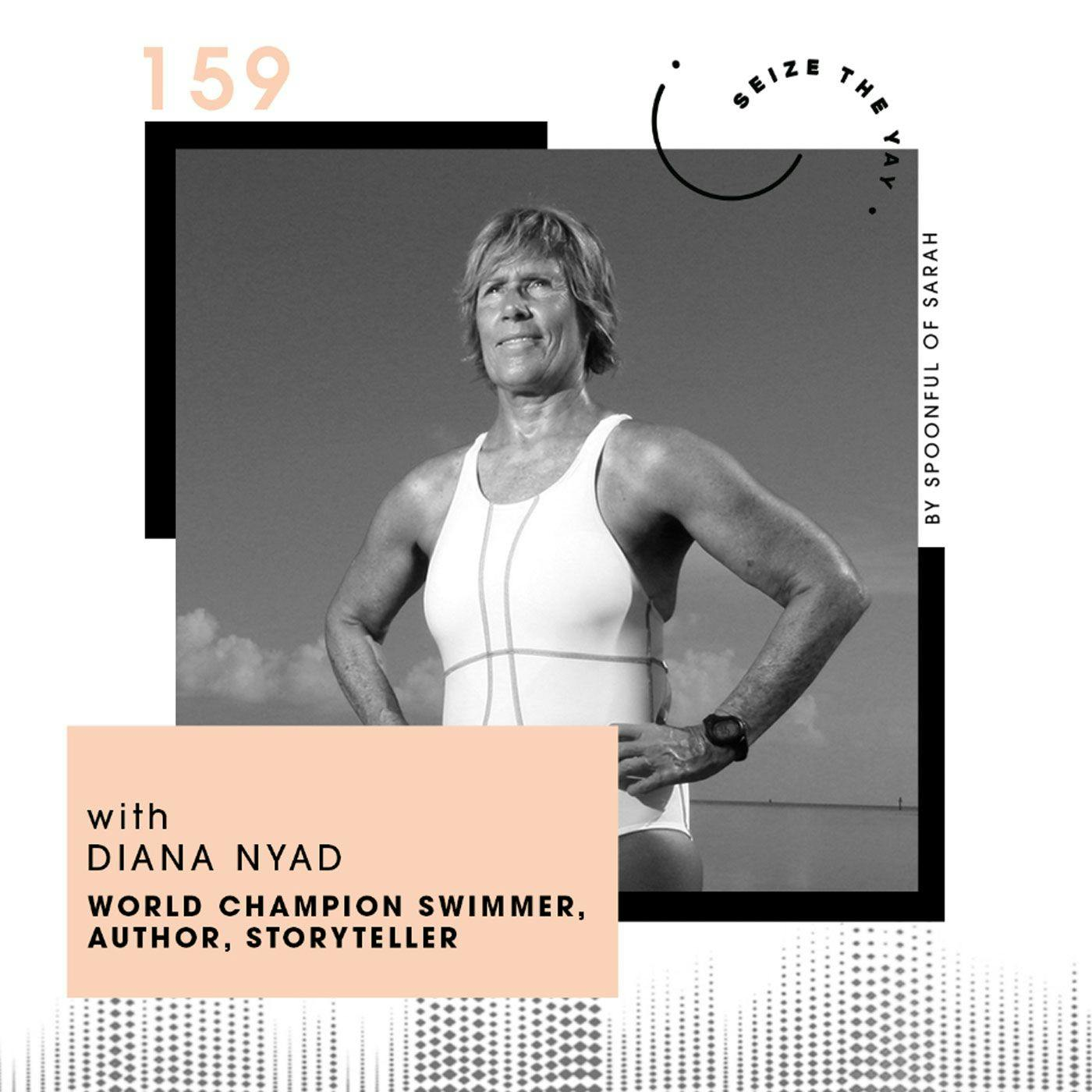 Diana Nyad // Fifth time's a charm - on failure, fearlessness and finding a way