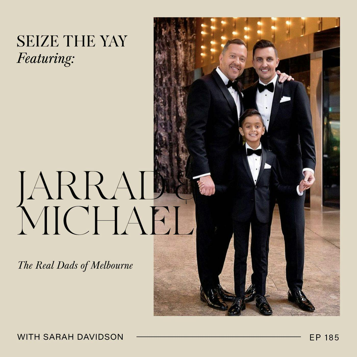 Jarrad and Michael Duggan-Tierney // The Real Dads of Melbourne in their first podcast EVER