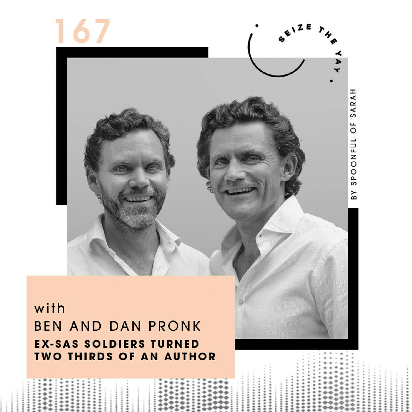 Ben and Dan Pronk // Mastering the military, MBAs, micro goals and mindset