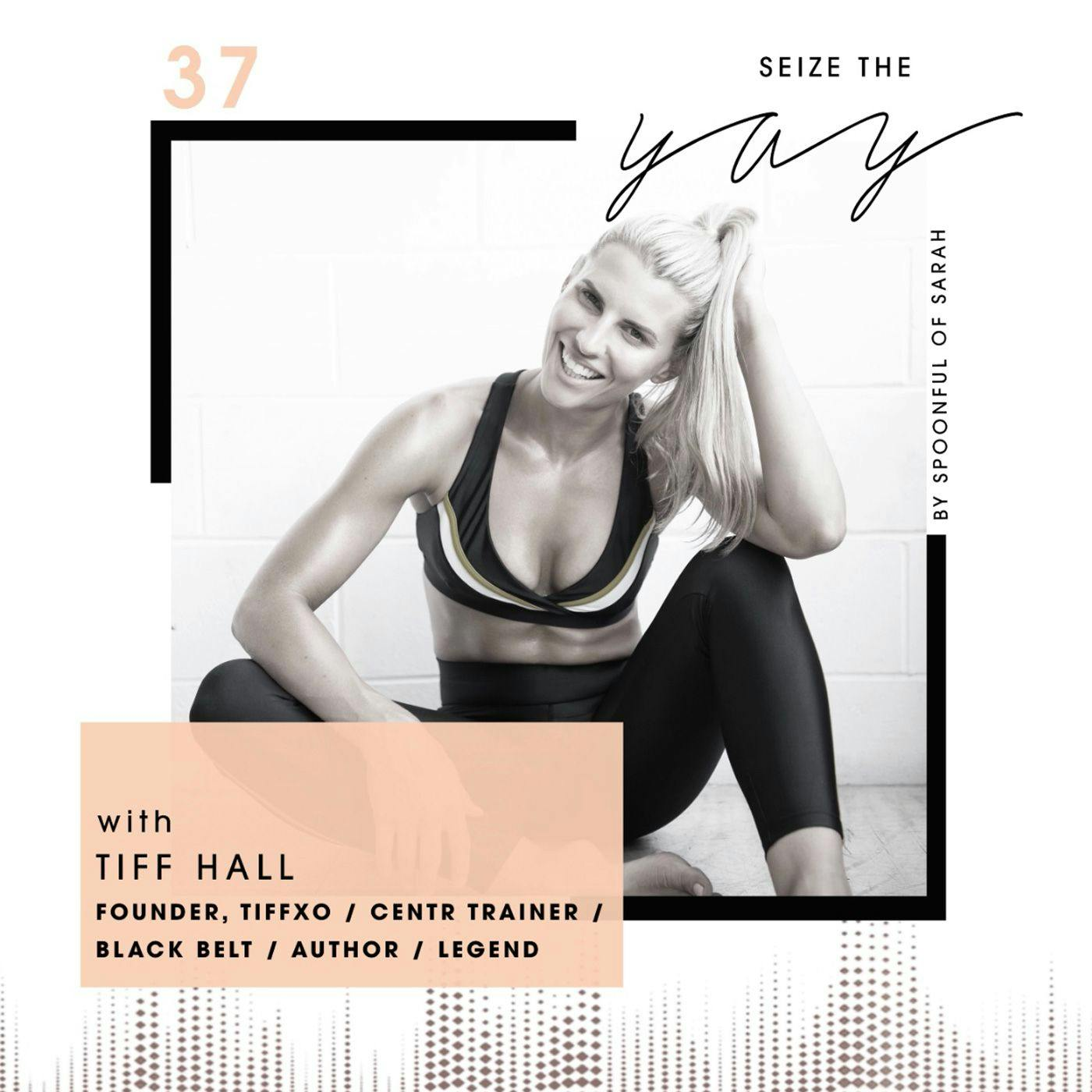 Tiff Hall // The beautiful, brainiac businesswoman with a black belt