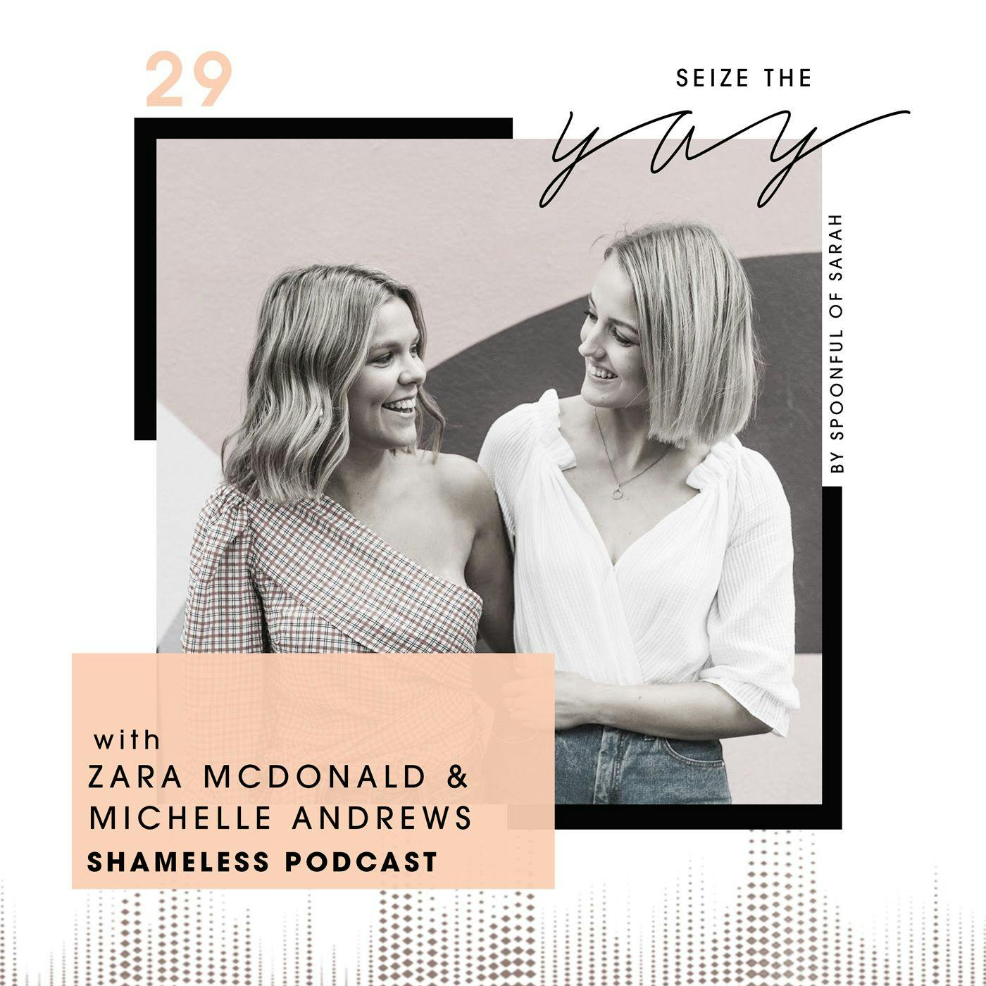 Zara McDonald & Michelle Andrews // The podcasters for smart women who love dumb stuff