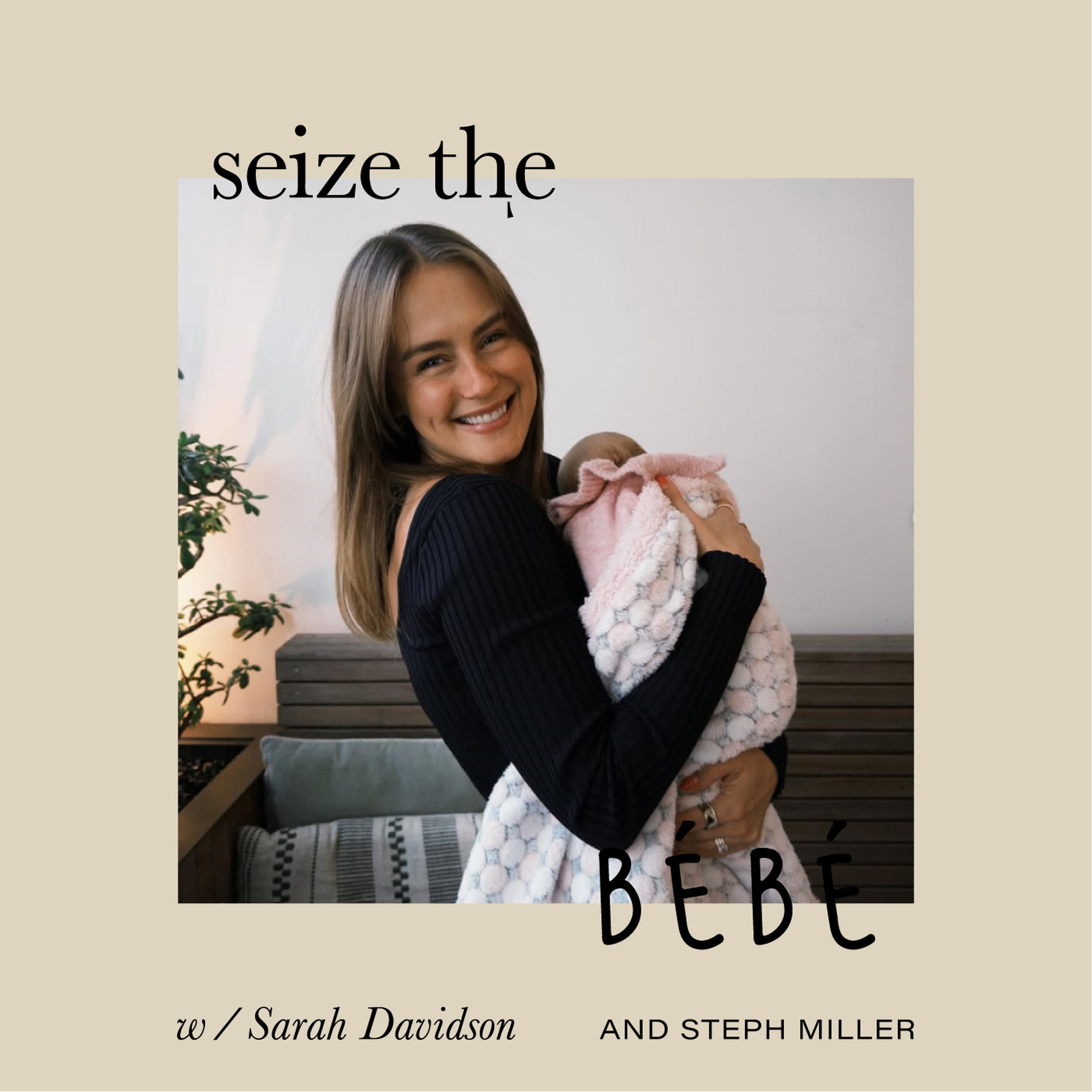 Seize the Bébé // Steph Miller on second bubs, sense of self and staying at Homb