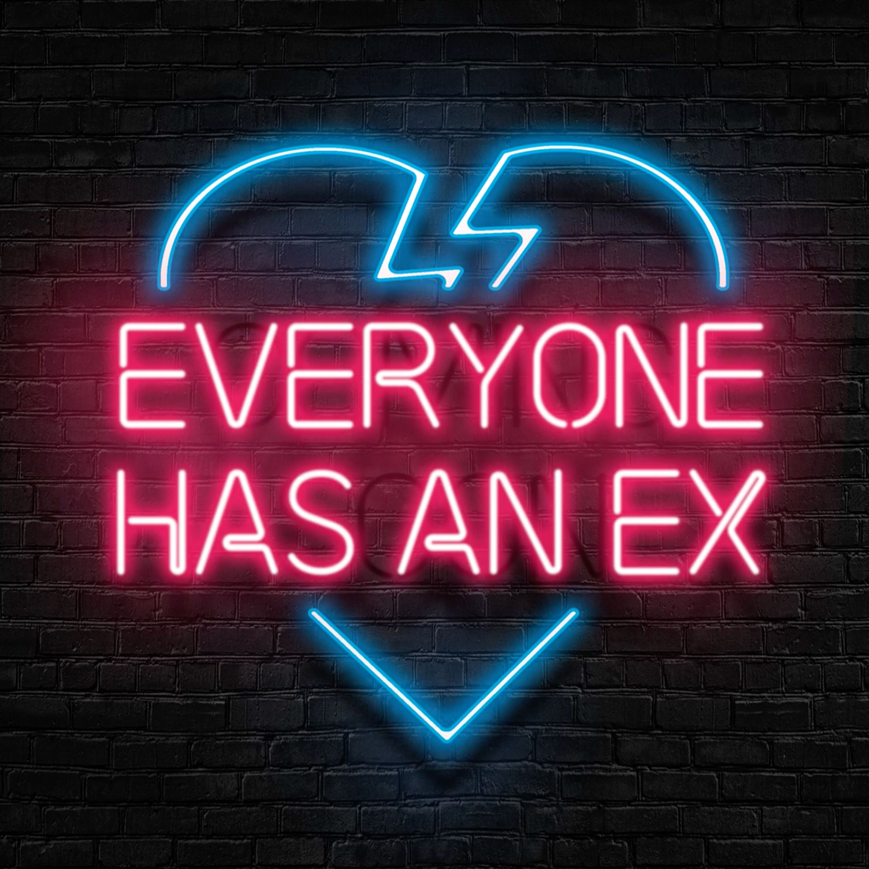 Introducing Everyone Has An Ex