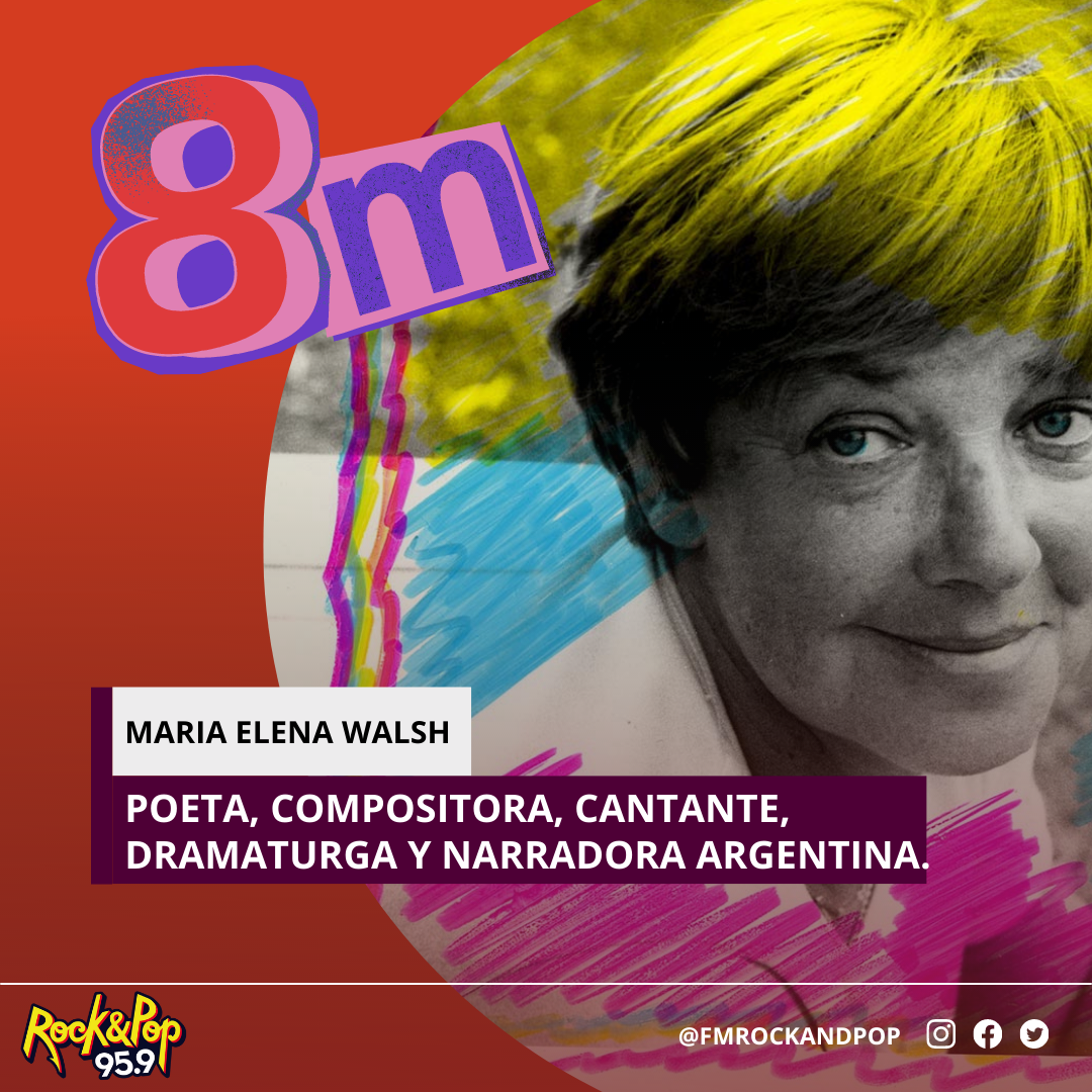 Día Internacional de la Mujer // Maria Elena Walsh