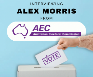 Alex Morris from The Australian Electoral Commission