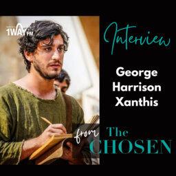 The Chosen - John the Apostle (George Xanthis) Interview