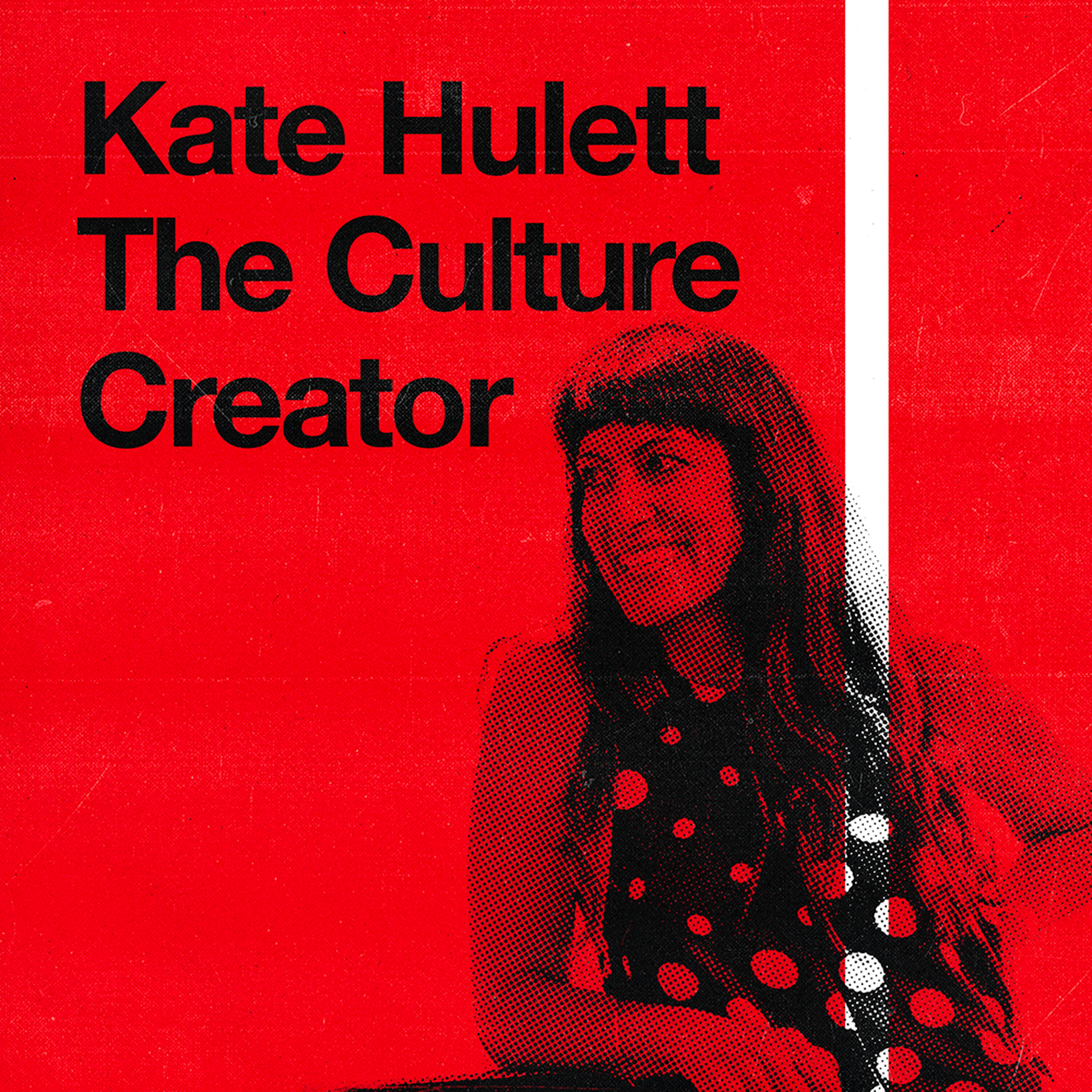 S2 Ep 12 - Kate Hulett The Culture Creator episode artwork