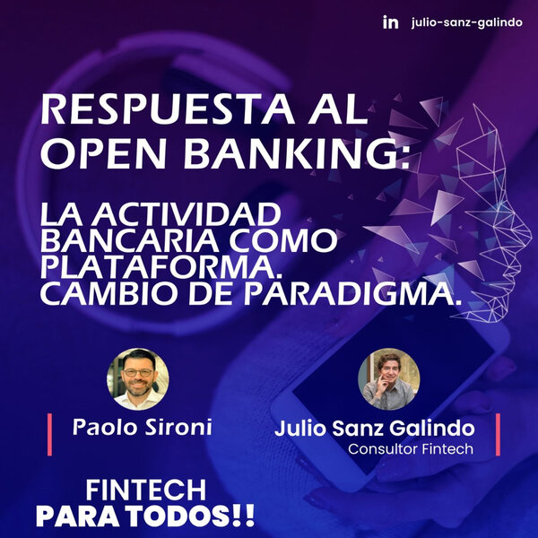 Imagen de Respuesta al Open Banking: La Actividad Bancaria como plataforma. Cambio de Paradigma. Entrevista a Paolo Sironi.