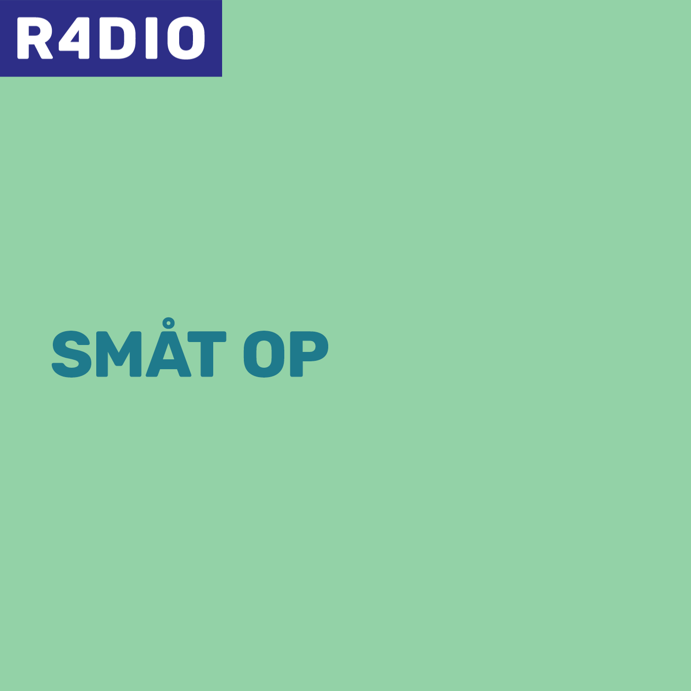Småt op!