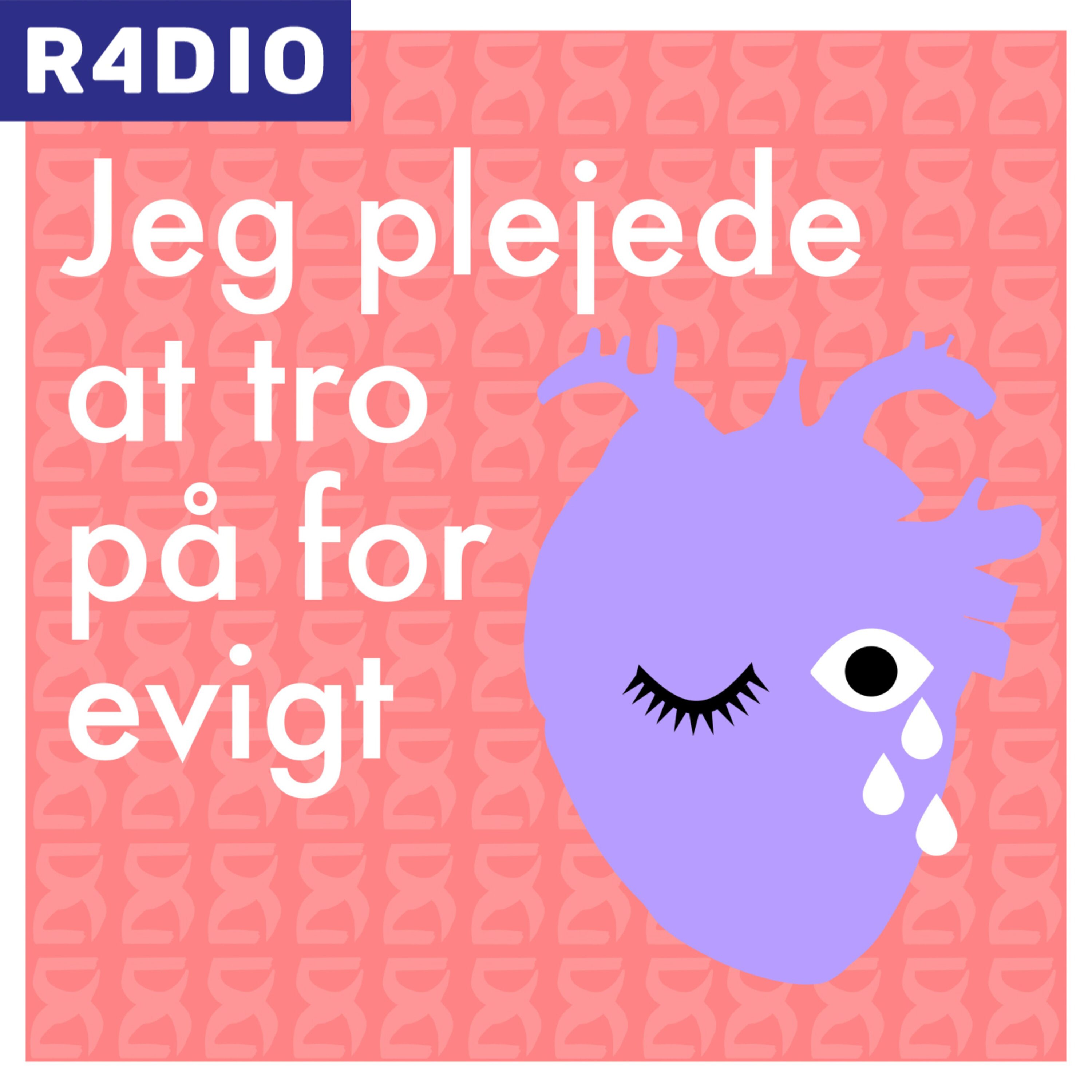 Jeg plejede at tro på for evigt