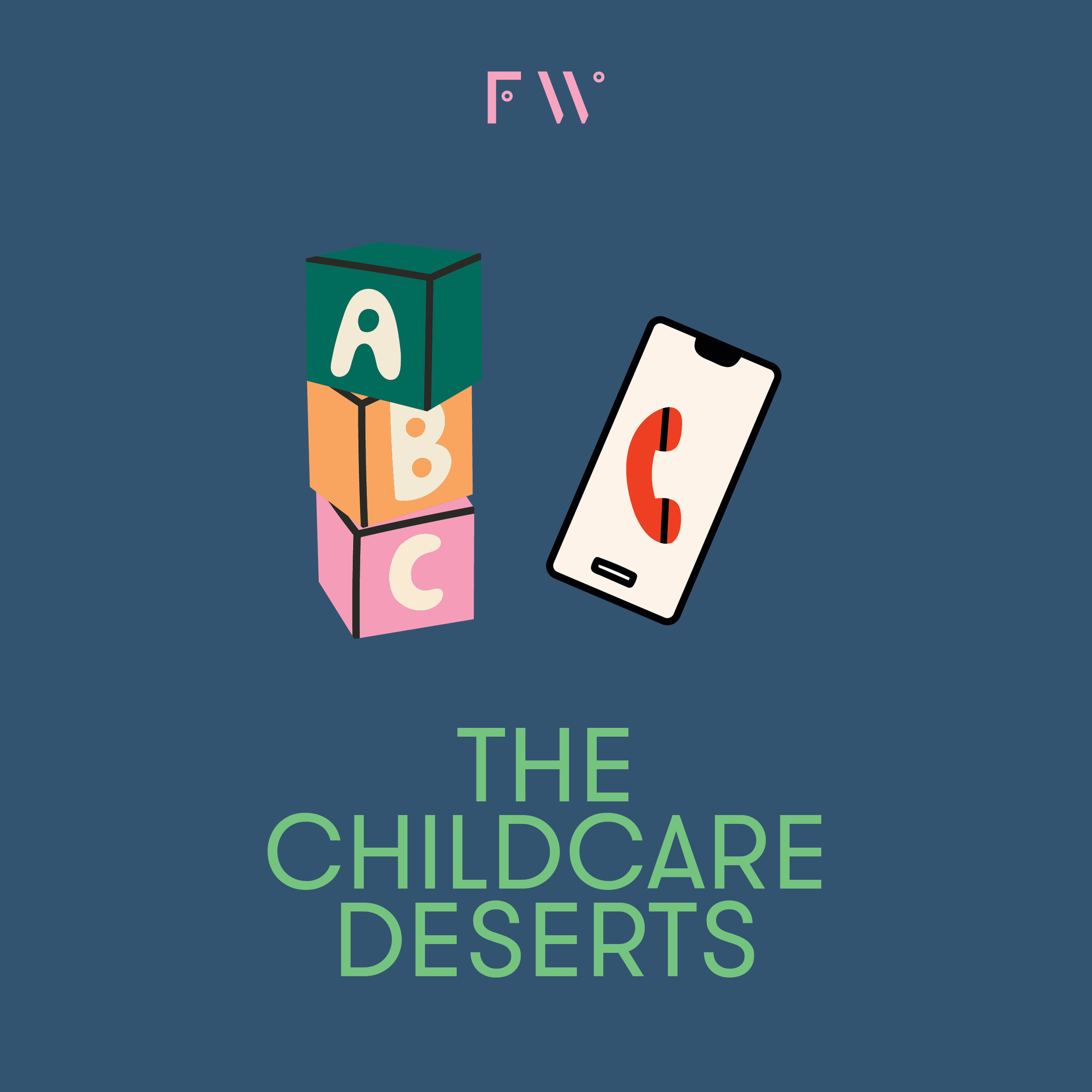 CHILDCARE CRISIS: The childcare deserts episode artwork