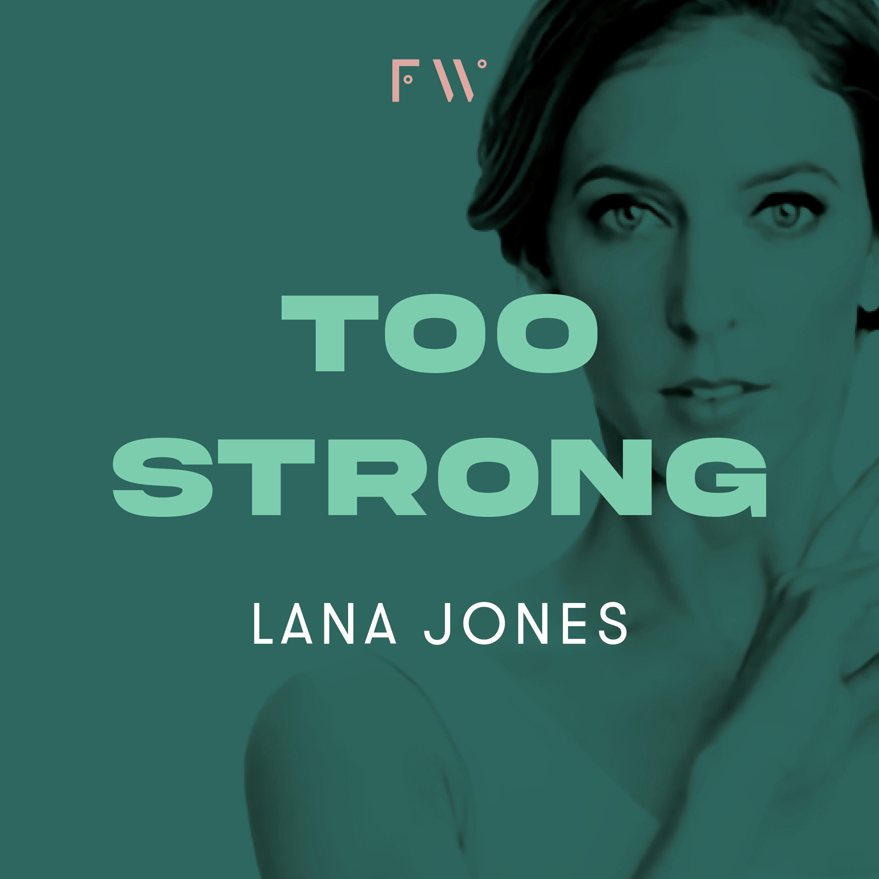 BONUS FW series: Lana Jones was "too strong"