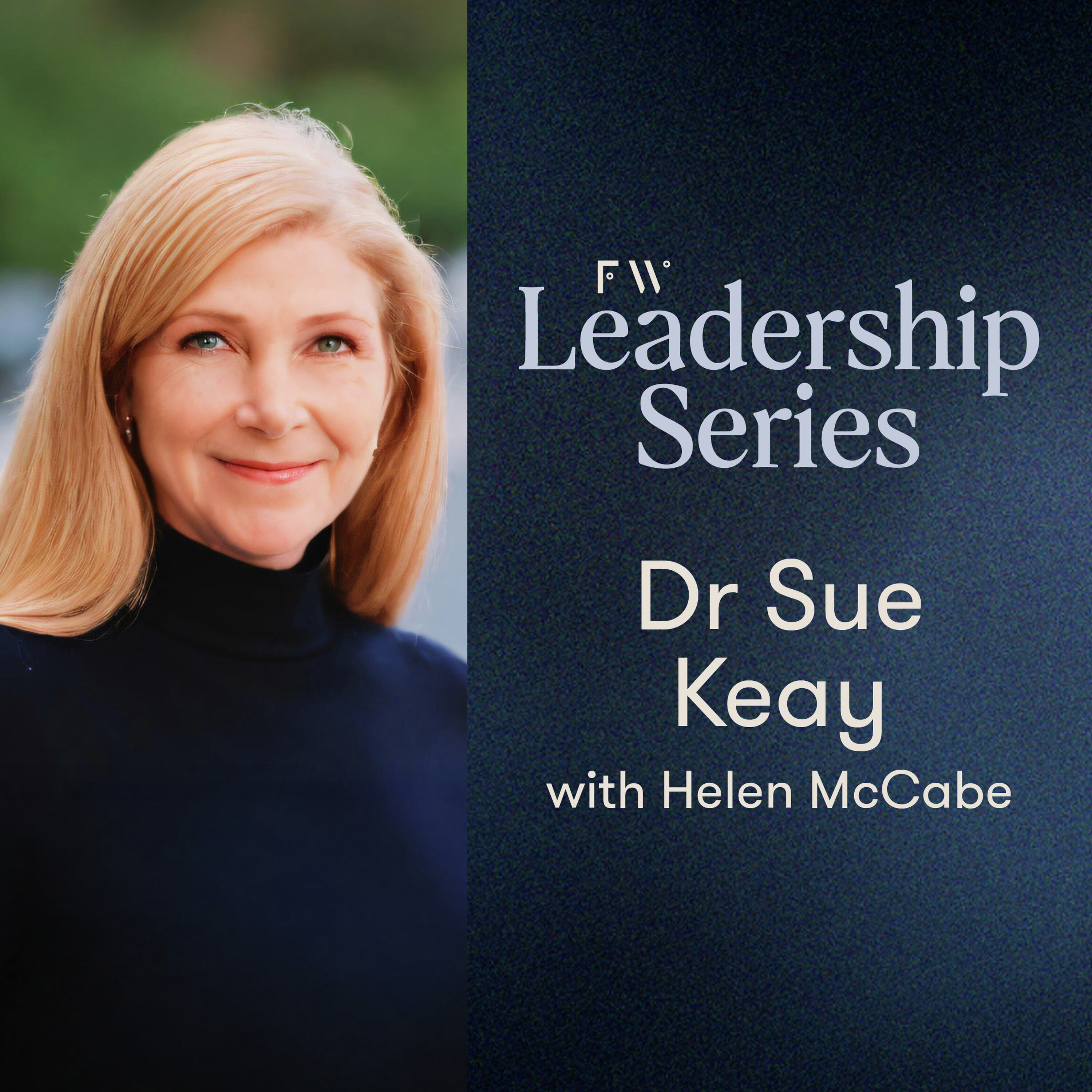 Dr Sue Keay on leading in the AI era