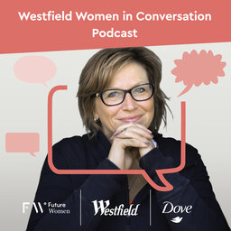 FW X Westfield Women In Conversation: Rosie Batty