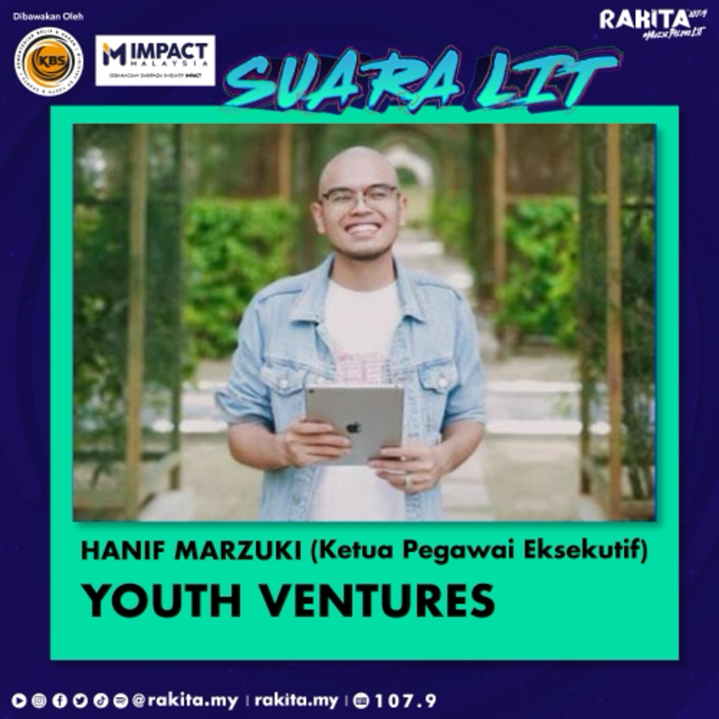 Hanif Marzuki (Ketua Pegawai Eksekutif) Youth Ventures, Ep.2